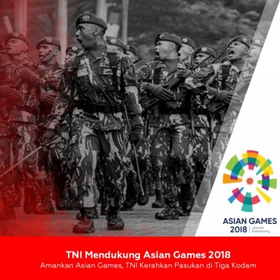 TNI mendukung Asian Games 2018